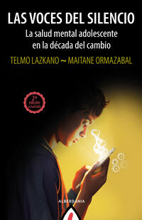 (2 ed) las voces del silencio - la saluda adolescente en la decada del cambio - Telmo Lazkano / Maitane Ormazabal