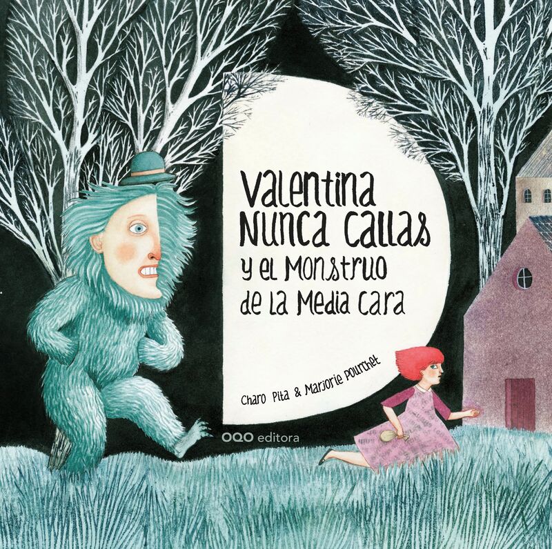 valentina nunca callas y el monstro de la media cara - Charo Pita / Marjorie Pourchet (il. )