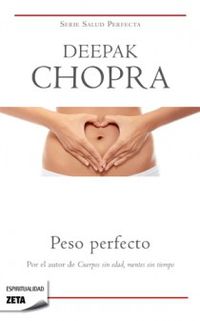 peso perfecto - Deepak Chopra