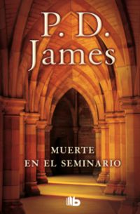 muerte en el seminario - P. D. James