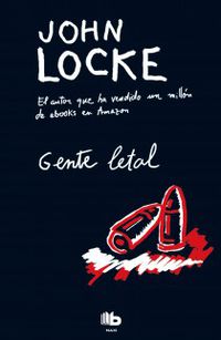 gente letal - John Locke