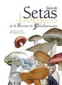guia de setas y hongos de la sierra de guadarrama