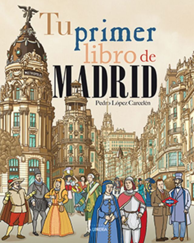 (2 ED) TU PRIMER LIBRO DE MADRID