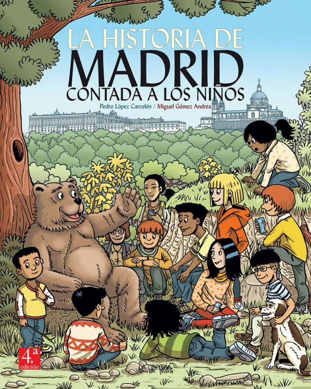 (6 ED) LA HISTORIA DE MADRID CONTADA A LOS NIÑOS