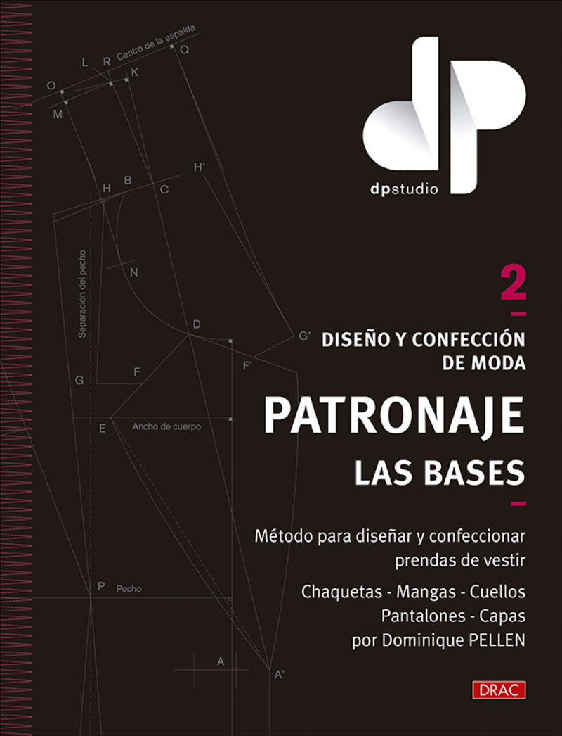 DISEÑO Y CONFECCION DE MODA - PATRONAJE - LAS BASES 2