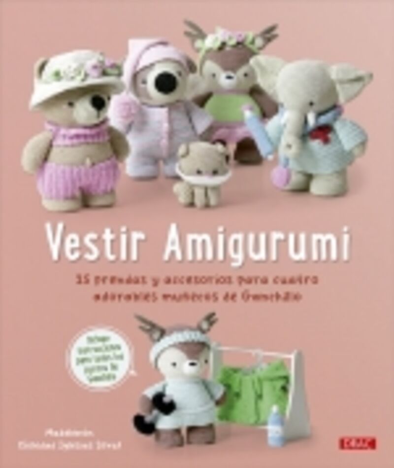 vestir amigurumi - 25 prendas y accesorios para cuatro adorables muñecos de ganchillo - Soledad Iglesias Silva
