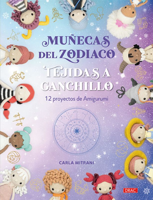 muñecas del zodiaco tejidas a ganchillo - 12 proyectos de amigurumi - Carla Mitrani