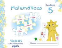 3 / 5 años - matematicas 5 - papapapu
