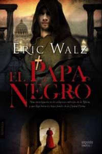 El papa negro - Eric Walz