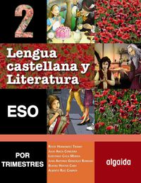 eso 2 - lengua y literatura (trim. ) (and, clm, ceu, gal, mad, mel)