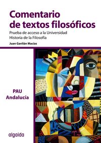COMENTARIO DE TEXTO FILOSOFICO - PRUEBA ACCESO UNIVERSIDAD DE (AND)
