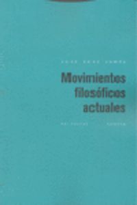 (2 ed) movimientos filosoficos actuales - Luis Saez Rueda