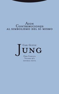 (TELA) O. C. JUNG 9 / 2 - AION - CONTRIBUCIONES AL SIMBOLISMO DEL SI-MISMO