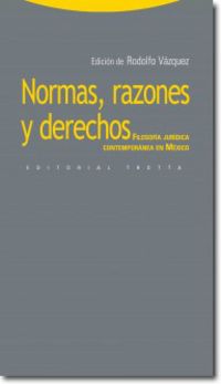 normas, razones y derecho - Rodolfo Vazquez (ed. )