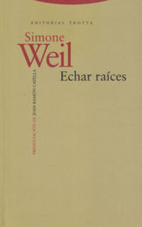 (2 ed) echar raices - Simone Weil