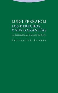 derechos y sus garantias, los - conversacion con mauro barberis - Luigi Ferrajoli