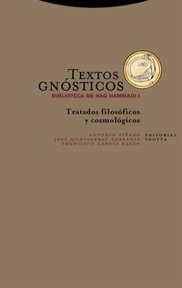 (5 ED) TEXTOS GNOSTICOS - BIBLIOTECA DE NAG HAMMADI I - TRATADOS FILOSOFICOS Y COMOLOGICOS
