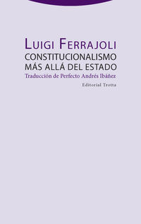 constitucionalismo mas alla del estado - Luigi Ferrajoli