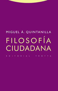 filosofia ciudadana - Miguel Angel Quintanilla