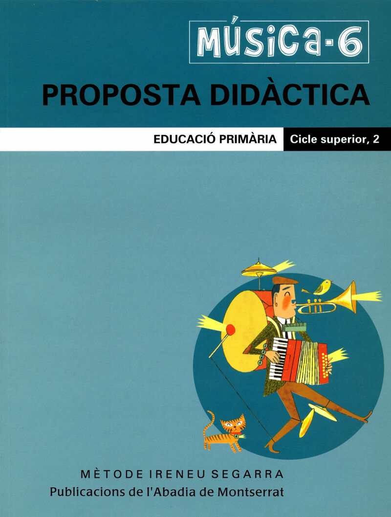EP 6 - MUSICA (CAT) - PROPOSTA DIDACTICA - CICLE SUPERIOR 2