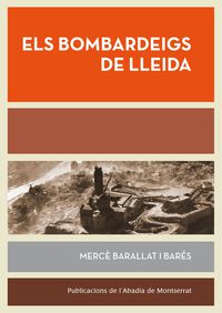 BOMBARDEIGS DE LLEIDA, ELS