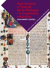 aportacions a l'estudi de la filologia i la linguistica catalanes - Joan Marti I Castell