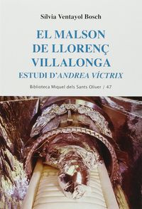 MALSON DE LLORENC VILLALONGA, EL
