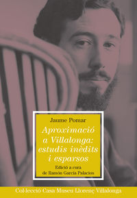 aproximacio a villalonga : estudis inedits i esparsos - Jaume Pomar I Llambias