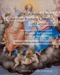 GIULIO CLOVIO I GIOVANNI BATTISTA CASTELLO - EL GENOVES