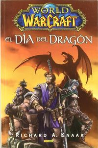 world of warcraft - el dia del dragon - Richard A. Knaak