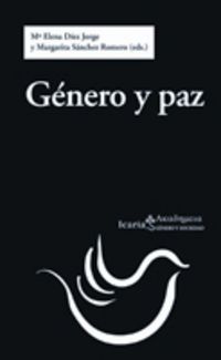 genero y paz - M. Elena Diez Jorge (ed. ) / Margarita Sanchez (ed. )