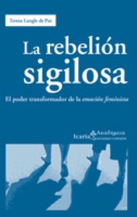 La rebelion sigilosa - Teresa Langle De Paz