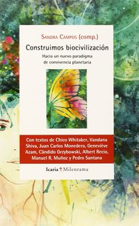 construimos biocivilizacion - Sandra Campos