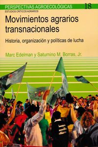 movimientos agrarios transnacionales - Marc Edelman / Saturnino M. Borras