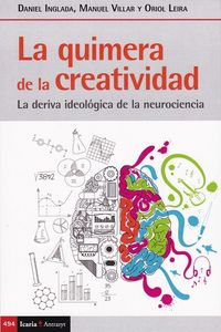 La quimera de la creatividad - Manel Villar / Daniel Inglada / Oriol Leira