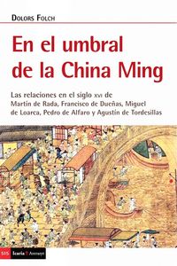 EL UMBRAL DE LA CHINA MING