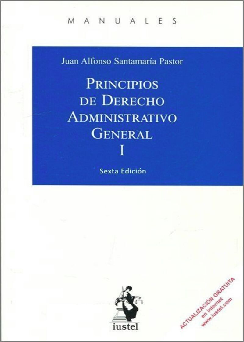 (6 ED) PRINCIPIOS DE DERECHO ADMINISTRATIVO GENERAL I
