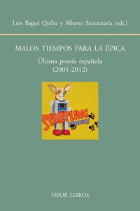 MALOS TIEMPOS PARA LA EPICA - ULTIMA POESIA ESPAÑOLA (2001-2012)