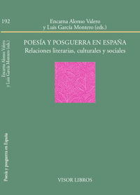POESIA Y POSGUERRA EN ESPAÑA - RELACIONES LITERARIAS, CULTURALES Y SOCIALES