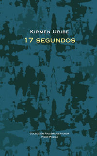 17 segundos - Kirmen Uribe