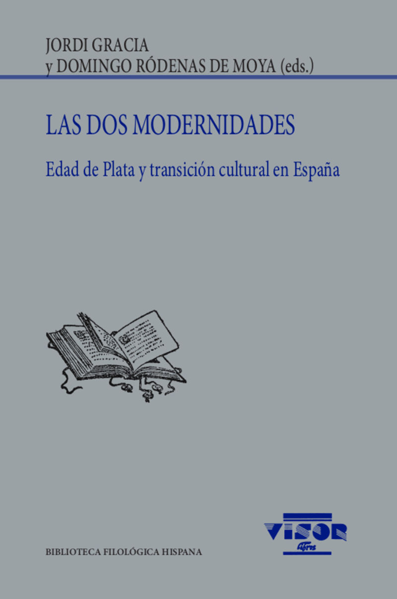 las dos modernidades - edad de plata y transicion cultural en españa