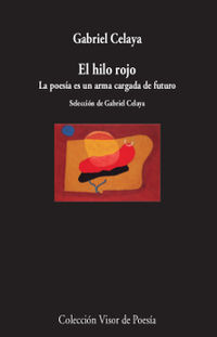 El hilo rojo - Gabriel Celaya