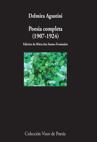poesia completa (1902-1924) - Delmira Agustini