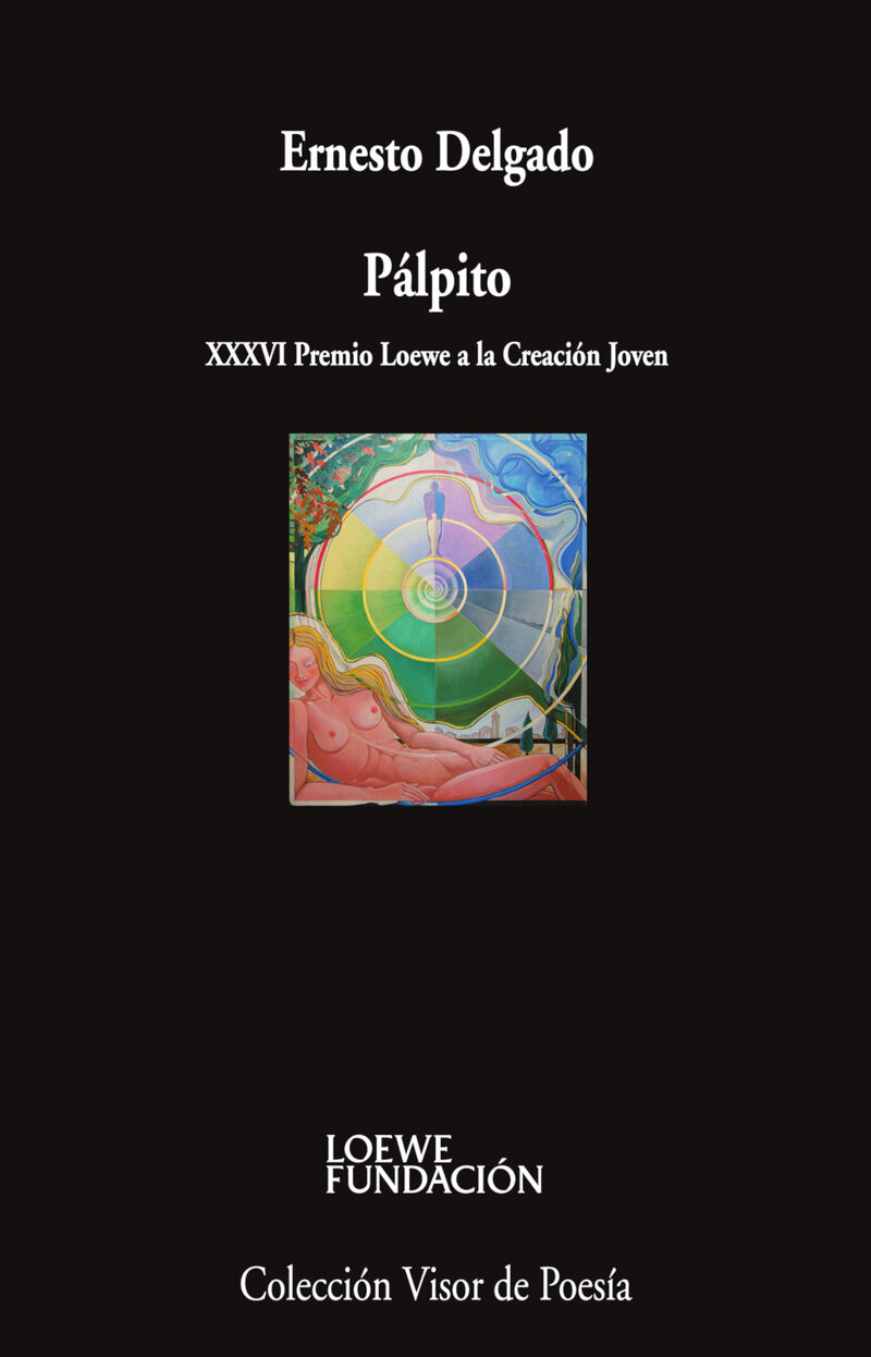 palpito (xxxvi premio loewe a la creacion joven) - Ernesto Delgado