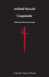 conquistador - Archibald Macleish