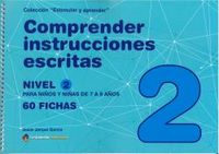 COMPRENDER INSTRUCCIONES ESCRITAS 2 - NIVEL 2 - 7 A 8 AÑOS
