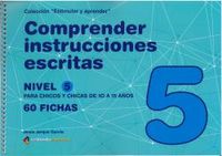 COMPRENDER INSTRUCCIONES ESCRITAS 5 - NIVEL 5 - 10 A 15 AÑOS