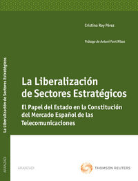 La liberalizacion de sectores estrategicos - Cristina Roy Perez