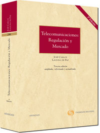 TELECOMUNICACIONES: REGULACION Y MERCADO (3ª ED)