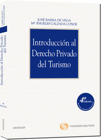 introduccion al derecho privado del turismo (4ª ed)